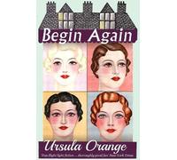 Ursula Orange Begin Again (Tascabile)