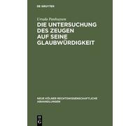 Ursula Panhuyse Die Untersuchung des Zeugen auf seine Glaubwü (Copertina rigida)