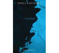 Ursula Rani Sarma Touched/Blue (Tascabile)