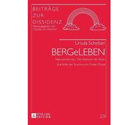 Ursula Scheiber BERGeLEBEN (Copertina rigida) Beiträge Zur Dissidenz