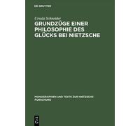 Ursula Schneide Grundzüge Einer Philosophie Des Glücks Bei Ni (Copertina rigida)
