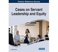 Ursula Thomas Cases on Servant Leadership and Equity (Tascabile)