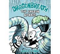 Ursula Vernon Dragonbreath #11 (Copertina rigida) Dragonbreath