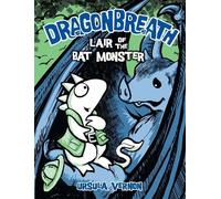 Ursula Vernon Dragonbreath #4 (Copertina rigida) Dragonbreath