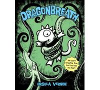 Ursula Vernon Dragonbreath (Copertina rigida) Dragonbreath
