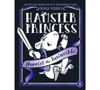 Ursula Vernon Hamster Princess: Harriet the Invincible (Copertina rigida)