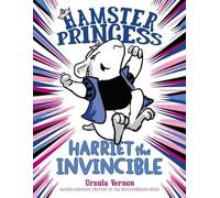 Ursula Vernon Hamster Princess: Harriet the Invincible (Copertina rigida)