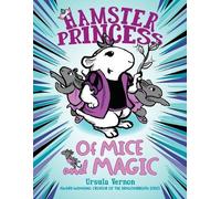 Ursula Vernon Hamster Princess: Of Mice and Magic (Copertina rigida)