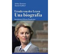 Ursula von der Leyen. Una biografia