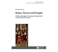 Urszula Sowina Water, Towns and People (Copertina rigida)
