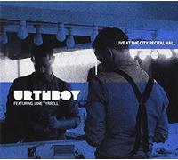 Urthboy - Live At The City Recital Hall