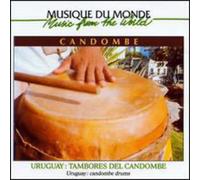 Uruguay-Tambores Del Candom - Uruguay-Tambores Del Candombe