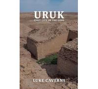 URUK, First City of the Gods: 1
