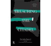 Urvashi Butalia Breaching the Citadel - The India Papers (Copertina rigida)
