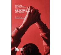 Us, After. Un memoir sull'amore e sul suicidio