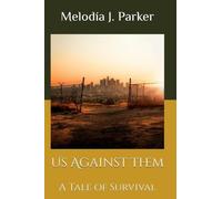 Us Against Them: A Tale of Survival: 1