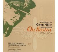 Audio Cd Us Air Force Orchestra (The): Remembering The Glenn Miller Orchestra