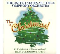 Us Air Force Symphony Orchestr - THIS IS CHRISTMAS!