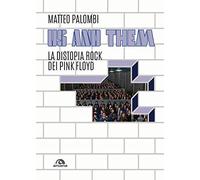 Us and them. La distopia rock dei Pink Floyd