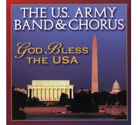 Us Army Band And Chorus - GOD BLESS THE USA