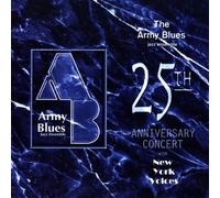 The Army Blues Jazz Ensemble 25th Anniversary Concert (CD) Album