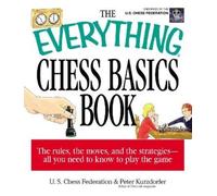 US Chess Federation Peter Kurzdorfe The Everything Chess Basics Boo (Tascabile)