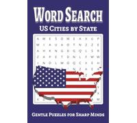 US Cities by State Word Search Book: 50 States, 50 Puzzles: Featuring Cities from Across the USA