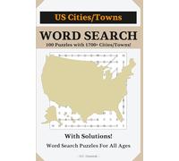 US Cities/Towns Word Search: 100 puzzles | 1700+ US Cities/Towns | 12x12 grids | larger font | pocket-sized, 6x9 inches