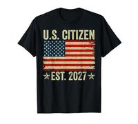 US Citizen EST 2027 New American Immigrant Citizenship Maglietta