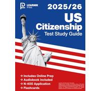 US Citizenship Test Study Guide: Includes the 100 Official USCIS Civic Test Questions + Online Preparation + Expert Video Strategies