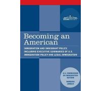 Us Commission on Immigration Reform Barbara Jord Becoming an Americ (Tascabile)
