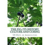 Us Dept of Agriculture The Fig (Tascabile)