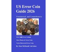 US Error Coin Guide 2026: Unsurpassed and Comprehensive