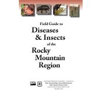 US Forest Service Rocky Mountain Re Field Guide to Diseases and Inse (Tascabile)