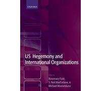 US Hegemony and International Organizations (Copertina rigida)