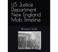 US Justice Department New England Mob Timeline