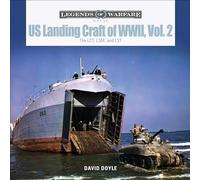 US Landing Craft of World War II: The LCT, LSM, and LCS (L) (3), and LST: 14
