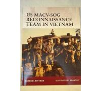 [(US Macv-Sog Reconnaissance Team in Vietnam)] [ By (author) Gordon L. Rottman, Illustrated by Brian Delf ] [September, 2011]