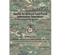 Us Marine Corps Marine Air-Ground Task Force Information Operations (Tascabile)