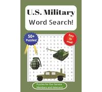 US Military Word Search Puzzle Book: Word searches with Easy-to-Read print about US Military jargon, equipment, military lingo, and military branches! ... members and Vets, holidays & Free time.