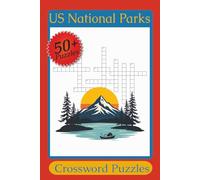 US National Parks Crossword Puzzle Book: Crossword puzzles with Easy to Read Print about US National Parks, Adventure, Sightseeing and More | 6x9 ... Gift for Vacations, Holidays and Free Times