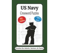 US Navy Crossword Puzzles: Crossword Puzzles with Easy to Read Print about US Navy, US Military, and More | 6x9 inches, 120 Pages | 50+ Puzzles ... Gifts for Vacations, Holidays and Relaxation
