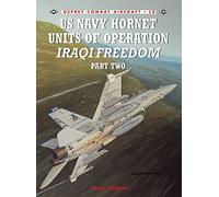 Tony Holmes US Navy Hornet Units of Operation Iraqi Freedom (Part Tw (Tascabile)