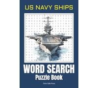 US Navy Ships Word Search: Word Searches with Easy to Read Print about US Naval Ships | Especially for Dementia, Alzheimer's | 6x9 inches, 110 pages | 50+ Puzzles | Gift for Veterans