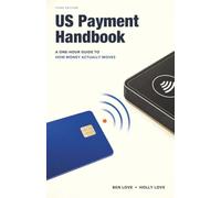 US Payment Handbook: From Zero to Fluent in One Hour