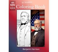 US Presidents Coloring Book Series: Benjamin Harrison
