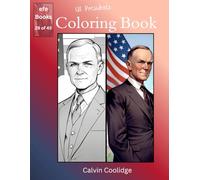 US Presidents Coloring Book Series: Calvin Coolidge