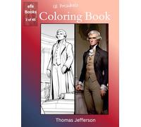 US Presidents Coloring Book Series: Thomas Jefferson