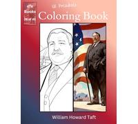 US Presidents Coloring Book Series: William Howard Taft