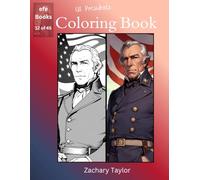 US Presidents Coloring Book Series: Zachary Taylor